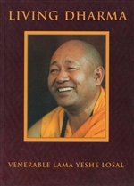 Living Dharma, Lama Yeshe Losal, Dzalendara Publishing