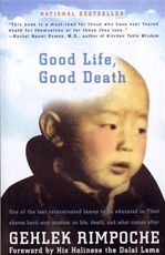 Good Life, Good Death Gehlek Rimpoche