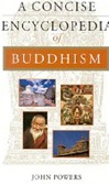 Concise Encyclopedia of Buddhism