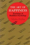 Art of Happiness: Teachings of Buddhist Psychology, Mirko Fryba, Shambhala Publications