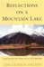 Reflections on a Mountain Lake: Teachings on Practical Buddhism  Tenzin Palmo, Snow Lion