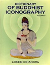 Dictionary of Buddhist Iconography, vol. 3
