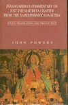 Jnanagarbha's Commentary on Just the Maitreya Chapter from the Samdhinirmocana-sutra <br> By: Powers,