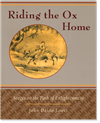 Riding the Ox Home, John Daido  Loori,