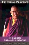 Essential Practice <br> By: Thrangu Rinpoche