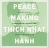 Peacemaking, CD <br> By: Thich Nhat Hanh