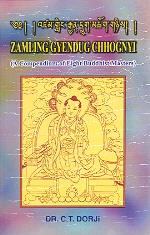 Zamling Gyendug Chhognyi (A Compendium of Eight Buddhist Masters) <br>  By: Dorji, C.T.