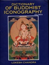 Dictionary of Buddhist Iconography, vol.5 <br> By: Lokesh Chandra