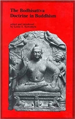 Bodhisattva Doctrine in Buddhism, Leslie S. Kawamura (editor), Sri Satguru