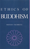 Ethics of Buddhism <br>  By: Shundo Tachibana