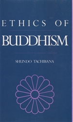 Ethics of Buddhism <br>  By: Shundo Tachibana