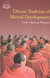Tibetan Tradition of Mental Development, Geshe Ngawang Dhargyey, LTWA