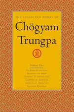 Collected Works of Chogyam Trungpa, Vol. 2