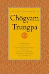Collected Works of Chogyam Trungpa, Vol. 3 <br>