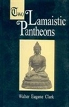 Two Lamaistic Pantheons ( Set of two volumes) <br>  By: Alexander von Stael-Holstein