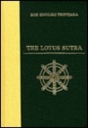 Lotus Sutra, translated from the Chinese of Kumarajiva <br> By: Kubo Tsugunari and Yuyama Akira