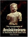 Icongraphy of Avalokitesvara in Mainland South East Asia