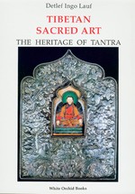 Tibetan Sacred Art, The Heritage of Tantra