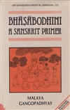 Bhasabodhini: a Sanskrit Primer