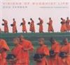 Visions of Buddhist Life <br>  By: Don Farber