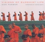 Visions of Buddhist Life By: Don Farber