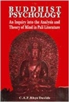 Buddhist Psychology : An Inquiry into the Analysis and Theory of Mind in Pali Literature, C.A. Rhys Davids , Cosmo Publications