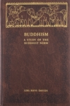 Buddhism: A Study Of The Buddhist Norm<br>By: Mrs. Rhys Davids