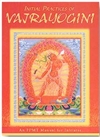 Initial Practices of Vajrayogini