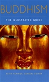 Buddhism: The Illustrated Guide, Kevin Trainor , Oxford University Press