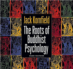 Roots of Buddhist Psychology, Audio CDs<br> By: Kornfield, Jack