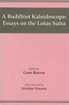 Buddhist Kaleidoscope: Essays on the Lotus Sutra <br>  By: Reeves, Gene  (Ed.)