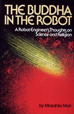 Buddha in the Robot, Masahiro Mori
