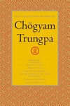 Collected Works of Chogyam Trungpa, Vol. 6