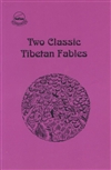 Two Classic Tibetan Fables