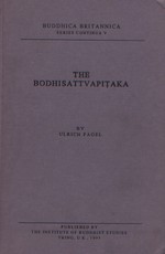 Bodhisattvapitaka, its Doctrines,  Practices and their Position in Mahayana Literature <br>By:Ulrich Pagel