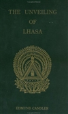 Unveiling of Lhasa <br>  By: Edmund Candler