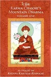 Karma Chakme's Mountain Dharma, Volume One <br>  By: Khenpo Karthar Rinpoche