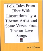 Folk Tales form Tibet With Illustrations by a Tibetan Artist and Some Verses From Tibetan Love Songs