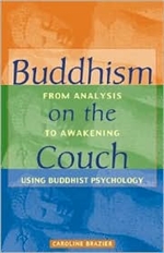 Buddhism on the Couch; From Analysis to Awakening <br>  By: Caroline Brazier