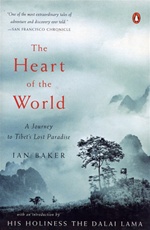 Heart of the World, Ian Baker, Penguin Press