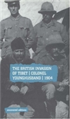 British Invasion of Tibet, Colonel Younghusband, 1904
