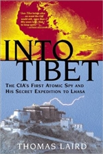 Into Tibet: The CIA's First Atomic Spy