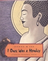 I Once Was a Monkey, Stories Buddha Told