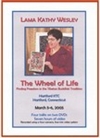Wheel of Life: Finding Freedom  in the Tibetan Buddhist Tradition, DVD <br> By: Lama Kathy Wesley