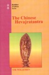 Chinese Hevajratanta :  The Scriptural Text of the Ritual of the Great King of the Teaching the Adamantine one with Great Compassion and Knowledge of the Void, Ch. Willemen