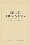 Mind Training: The Great Collection