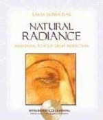 Natural Radiance, Awakening to Your Great Perfection <br> By: Lama Surya Das
