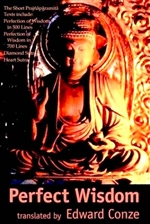 Perfect Wisdom: The Short Prajnaparamita Texts <br>  By: Edward Conze