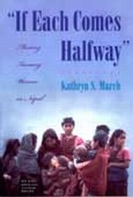 If Each Comes Halfway" Meeting Tamang Women in Nepal, CD with original Tamang songs <br>By: Kathryn S. March