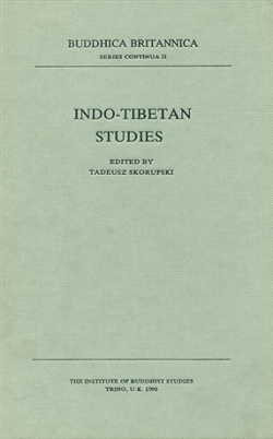 Indo-Tibetan Studies <br>By: Tadeusz Skorupski, editor